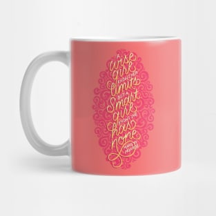 A Wise Girl Knows Her Limits Mug